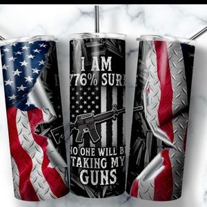 No one taking my guns tumbler 20oz skinny